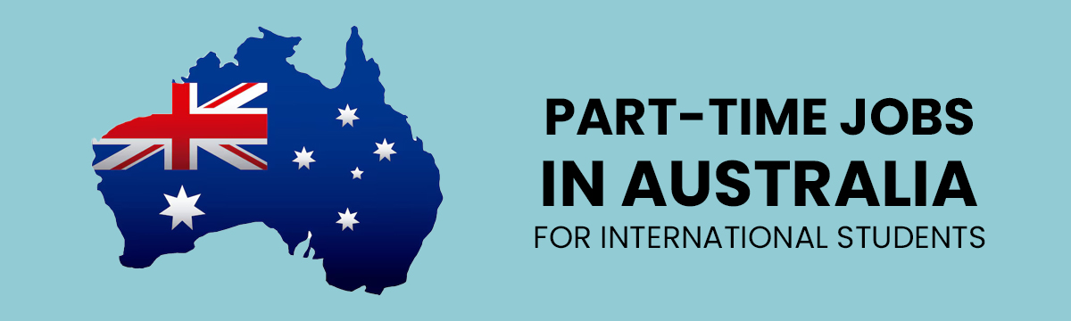 Earning & Learning Down Under: Top Part time jobs for international students in Australia | SOEC Global Education